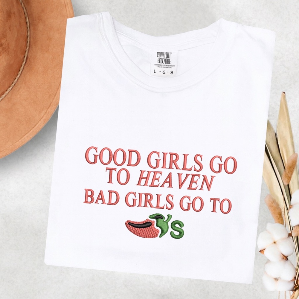 Embroidered Good Girls Go to heaven T-Shirt